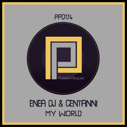 Ezio Centanni, Enea DJ - My World [PPD174]